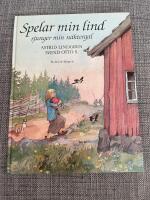 Spelar min lind sjunger min n&auml;ktergal