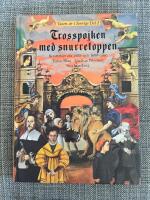 Trosspojken med snurretoppen : ber&auml;ttelser om 1500- och 1600-talen