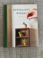 Pyttelitet pyssel