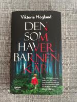 Den som haver barnen k&auml;r
