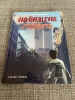 Jag &ouml;verlevde terrorattacken 11 september 2001