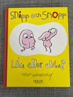 Snipp och Snopp : lika eller olika