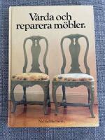 V&aring;rda o.Reparera m&ouml;bler