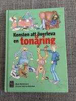 Konsten att &ouml;verleva en ton&aring;ring