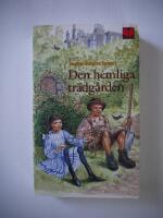 Den hemliga tr&auml;dg&aring;rden