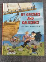 By geezers and galoshes!