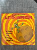 Allt om universum - stj&auml;rnor, galaxer och kosmiska mysterier