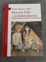 Moa och Pelle : En k&auml;rlekshistoria