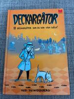 Deckarg&aring;tor : 18 deckarg&aring;tor som du kan l&ouml;sa sj&auml;lv!