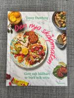Den nya sk&aring;pmaten : gott och h&aring;llbart ur burk och tetra