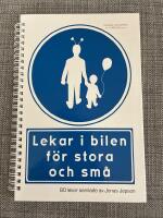 Lekar i bilen f&ouml;r stora och sm&aring; : [80 lekar]