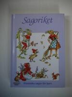 Sagoriket : klassiska sagor f&ouml;r barn