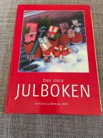 Den stora julboken : [de b&auml;sta julid&eacute;erna 2003