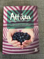 Att &auml;ta : steg f&ouml;r steg i 8 veckor med mindful eating och sj&auml;lvmedk&auml;nsla