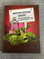 &Auml;rtor suger snaps : Sveriges 99 roligaste skyltar - fler s&auml;rskrivningar och spr&aring;kgrodor