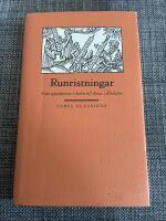 Runristningar : fr&aring;n spjutspetsen i Stabu till Anna i &Auml;lvdalen