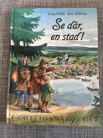 Barnens svenska historia 2. Se d&auml;r, en stad!