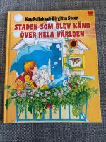 Staden som blev k&auml;nd &ouml;ver hela v&auml;rlden