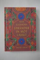 Str&auml;nder in mot ljuset