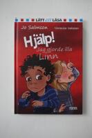Hj&auml;lp! Jag gjorde illa Linn
