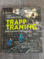 Trapptr&auml;ning  : korta, effektiva pass f&ouml;r hela kroppen