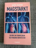 Magstarkt : en bok om tarmfloran och magens nervsystem