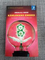 K&auml;rlekens energi : om mogna och omogna relationer