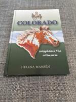 Colorado : galopph&auml;sten fr&aring;n vildmarken