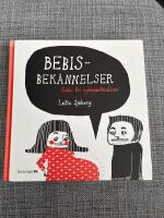 Bebisbek&auml;nnelser : guide f&ouml;r nyb&ouml;rjarf&ouml;r&auml;ldrar