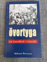 &Ouml;vertyga: en handbok i retorik
