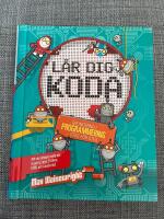 L&auml;r dig koda : grunderna i programmering - steg f&ouml;r steg