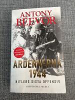 Ardennerna 1944 : Hitlers sista offensiv