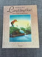 L&aring;ngt, l&aring;ngt bort-