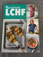 Nya gr&ouml;nare LCHF : l&auml;ttare liv med god mat