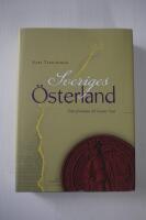 Sveriges &ouml;sterland : fr&aring;n forntid till Gustav Vasa