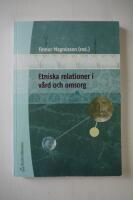 Etniska relationer i v&aring;rd och omsorg