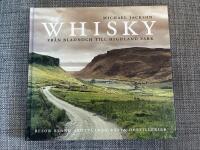 Whisky - fr&aring;n Bladnoch till Highland Park : [resor bland Skottlands b&auml;sta destillerier]