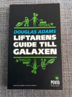 Liftarens guide till galaxen / Douglas Adams ; &ouml;vers&auml;ttning: Thomas Tidholm