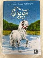 Simma lugnt, Sigge