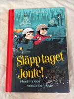 Sl&auml;pp taget Jonte!