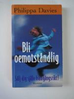 Bli oemotst&aring;ndlig