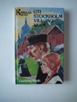 Uti Stockholm vill jag vara