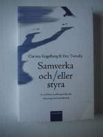 Samverka och/eller styra : Att praktisera medborgarinflytande i planering o