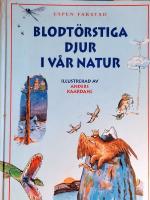 Blodt&ouml;rstiga djur i v&aring;r natur