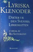 Lyriska klenoder : dikter ur den svenska lyrikskatten