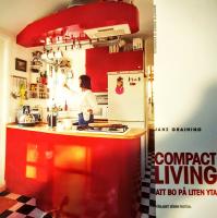 Compact living att bo p&aring; liten yta