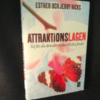 Attraktionslagen : s&aring; f&aring;r du den att verka till din f&ouml;rdel