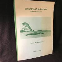 Segerstads sk&auml;rg&aring;rd V&auml;rmlands l&auml;n. F&ouml;rslag till naturreservat