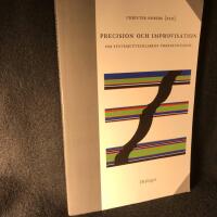 Precision och improvisation : om systemutvecklarens yrkeskunnande