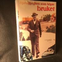 Springpojken som k&ouml;pte bruket : om Ivar Gustafsson och Storebro